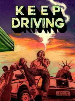 Keep Driving Keep Driving