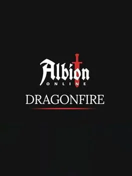 Albion Online: Dragonfire Albion Online: Dragonfire